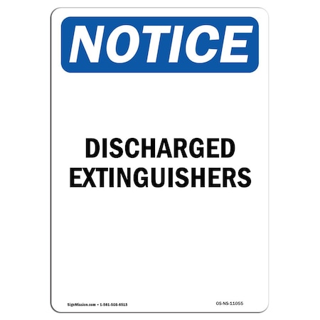 Signmission Safety Sign, OSHA Notice, 14" Height, Discharged Extinguishers Sign, Portrait OS-NS-D-1014-V-11055